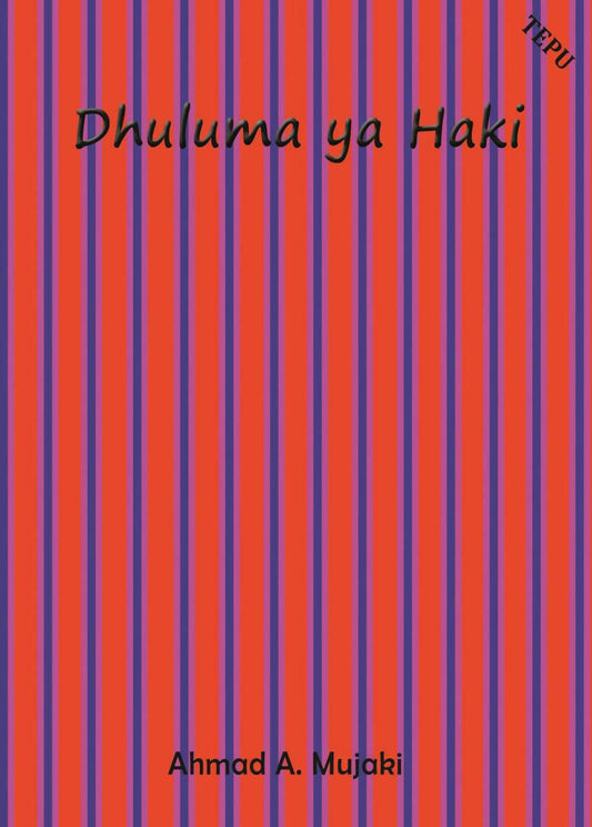 Dhuluma ya Haki (RIWAYA)