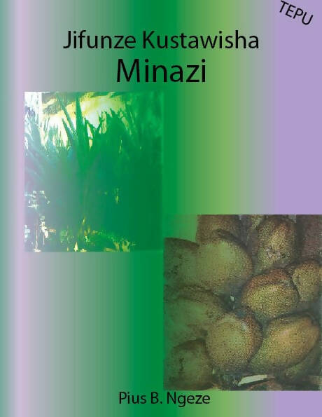 JIFUNZE KUSTAWISHA MINAZI(KUSTAWISHA MIMEA YA MAZAO MBALIMBALI)