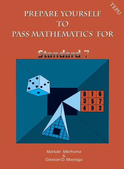 Prepare Yourself to Pass Mathematics for Standard 7
